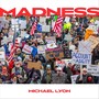 Madness