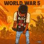 World War 5 (Explicit)
