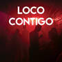 Loco Contigo