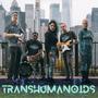 TRANSHUMANOIDS (feat. Campblicated & Tigran Hamasyan)