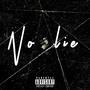 No Lie (Explicit)