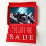 The Love For Sade