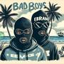 Badboys (feat. Ebrange) [Remix] [Explicit]