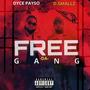 Free Da Gang (feat. Dyce Payso) [Explicit]