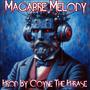 Macabre Melody (Explicit)