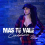 Más Te Vale
