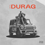 Durag (Explicit)