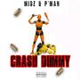 Crash Dummy (feat. P'Man) [Explicit]