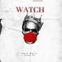 Watch (Explicit)