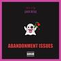 Abandonment Issues (Explicit)