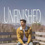 Unfinished (Explicit)