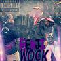 Meet Da Wockz (Explicit)