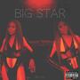 Big Star (Explicit)