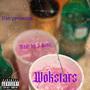 WOKSTARZ (Explicit)