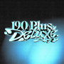 190 Plus Deluxe (Explicit)