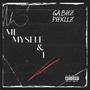 Me Myself & I (feat. Phxllz) [Explicit]