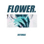 Flower(Prod.ZIV)