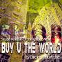 Buy U The World