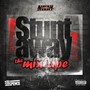 Stuntaway The Mixtape