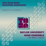 2016 Texas Music Educators Association (Tmea) : Baylor University Wind Ensemble