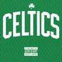 Celtics (Explicit)