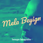 Mela Beyign