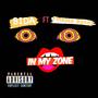 In My Zone (Explicit)