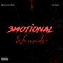 3motional Wounds (Explicit)