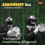 Kanjourney Duo (Chennai Matrix)