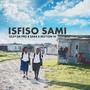 ISFISO SAMI (feat. SASA & SECTION 10)