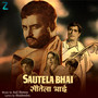 Sautela Bhai (Original Motion Picture Soundtrack)