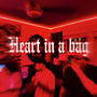 Heart in a Bag (feat. 4NT) [Explicit]