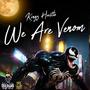 We Are Venom