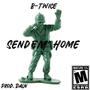 Send Em' Home (Explicit)