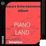 PIANO LAND (2025)