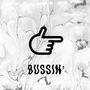 Bussin' (Explicit)