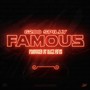 Famous (Explicit)