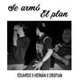 Se Armó El Plan (feat. HernánOss & Cristian) [Explicit]