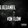 Von flow (freestyle) [Explicit]