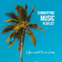 Summertime Music Playlist: Instrumental Piano Covers