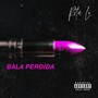 Bala Perdida (Explicit)