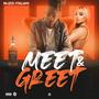 Meet & Greet (Explicit)