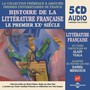 Histoire de la littérature française - Le premier XXe siècle (Presses Universitaires de France)