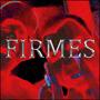 FIRMES (feat. NUSD) [Explicit]