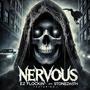 NERVOUS (feat. Stoneda5th) [Explicit]