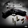 Last One Breathing (Explicit)