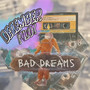 Bad Dreams