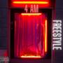 4 AM IN RED LIGHT freestyle (Explicit)