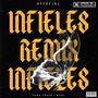 Infieles (feat. Yvng Crisp & KyNiYi) [Remix] [Explicit]