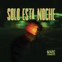 Solo Esta Noche (Explicit)